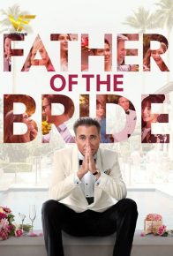 دانلود فیلم پدرعروس Father of the Bride 2022 با زیرنویس فارسی