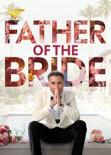 دانلود فیلم پدرعروس Father of the Bride 2022 با زیرنویس فارسی