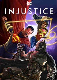 دانلود انیمیش بی عدالتی Injustice 2021 با دوبله فارسی