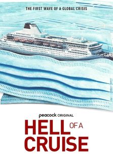 دانلود فیلم مستند جهنم در کشتی تفریحی Hell of a Cruise 2022 با زیرنویس فارسی