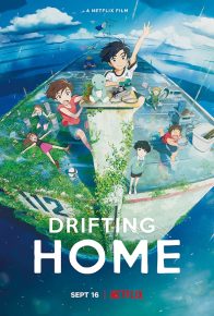 دانلود انیمیشن خانه شناور Drifting Home 2022 با دوبله فارسی