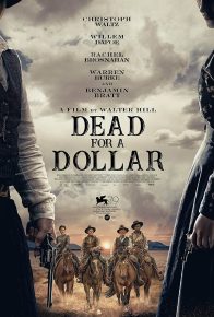 دانلود فیلم مرگ برای یک دلار Dead for a Dollar 2022 با زیرنویس فارسی