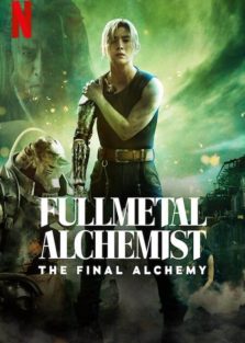 دانلود فیلم کیمیاگر تمام فلز آخرین کیمیا Fullmetal Alchemist Final Transmutation 2022 با زیرنویس فارسی