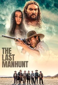 دانلود فیلم آخرین شکار انسان The Last Manhunt 2022 با زیرنویس فارسی