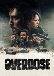 دانلود فیلم اوردوز Overdose 2022 با زیرنویس فارسی