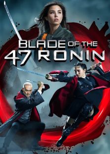 دانلود فیلم شمشیر ۴۷ رونین Blade of the 47 Ronin 2022 با دوبله فارسی