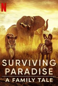 دانلود فیلم مستند نجات از بهشت یک داستان خانوادگی Surviving Paradise A Family Tale 2022 با زیرنویس فارسی