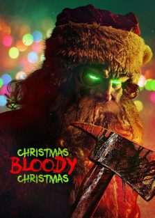 دانلود فیلم کریسمس، کریسمس خونین Christmas Bloody Christmas 2022 با زیرنویس فارسی