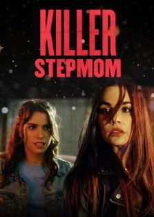 دانلود فیلم نامادری قاتل Killer Stepmom 2022 با زیرنویس فارسی